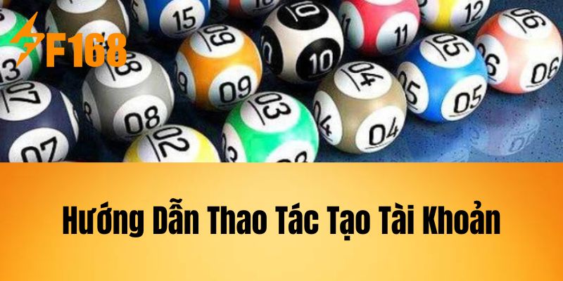 Hướng Dẫn Thao Tác Tạo Tài Khoản